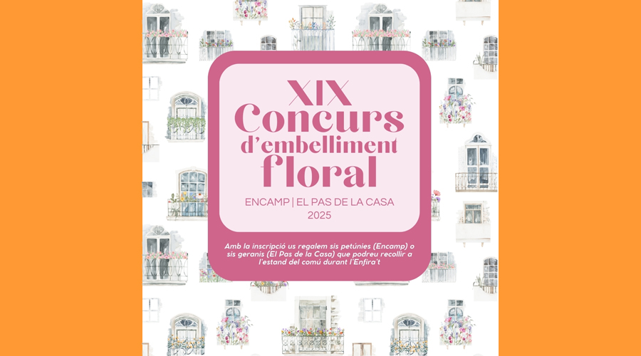 Cartell de la 19a edició del concurs d’embelliment floral d'Encamp i el Pas