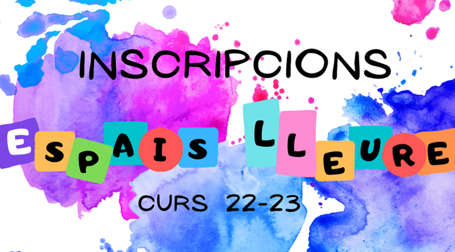 Inscripcions d’espai de lleure, curs 2022-2023