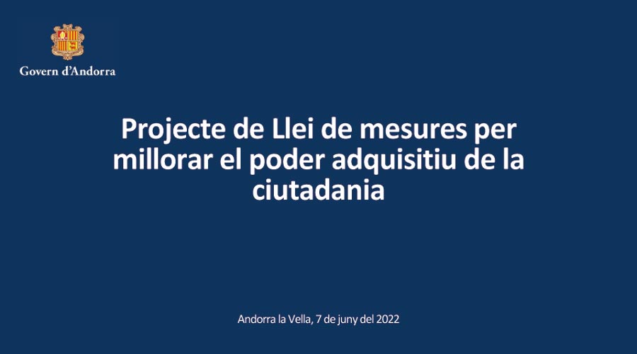 Govern presenta el Projecte de llei de mesures per millorar el poder adquisitiu de la ciutadania