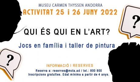 Nova activitat familiar al Museu Carmen Thyssen Andorra dedicada als grans mestres de la pintura