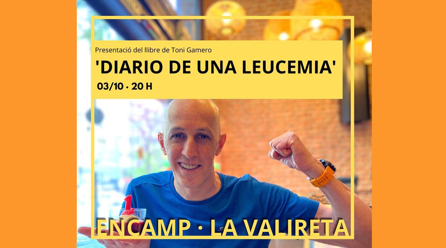 Cartell anunciant la presentació del llibre de Toni Gamero sobre la leucèmia que va patir