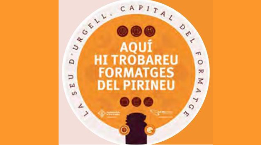 Distintiu 'Aquí hi trobareu formatges del Pirineu', a la Seu d'Urgell