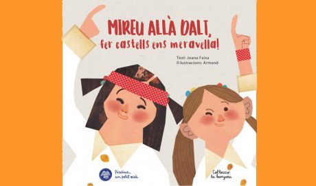Portada del llibre infantil Mireu allà dalt, fer castells ens meravella!
