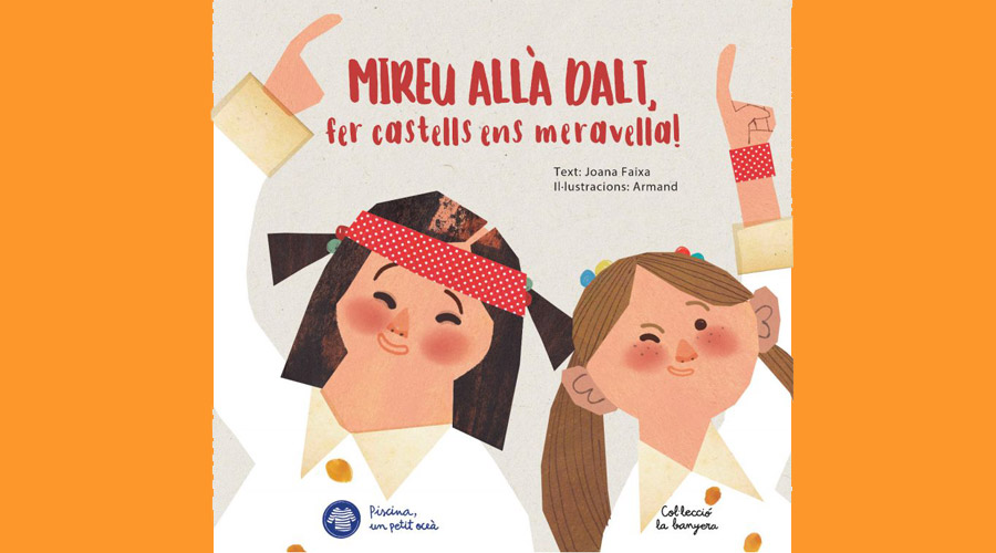 Portada del llibre infantil Mireu allà dalt, fer castells ens meravella!