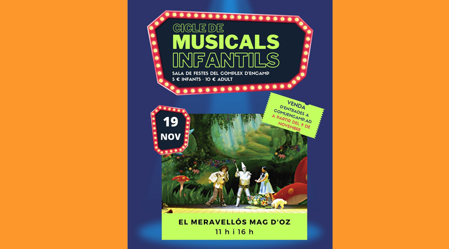 Cartell del musical El meravellós Mag d'Oz que es representarà a Encamp