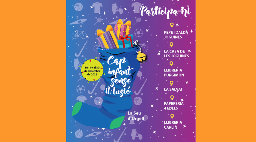 Cartell de la iniciativa "Cap infant sense il·lusió", a la Seu d'Urgell