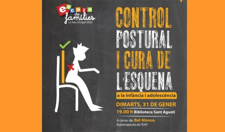 Cartell de la xerrada ‘Control postural i cura de l’esquena a la infància i adolescència’, a la Seu