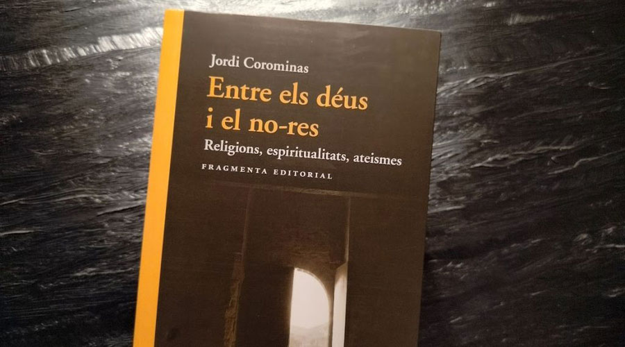 El llibre del doctor en filosofia, Jordi Coromines, Entre els déus i el no-res