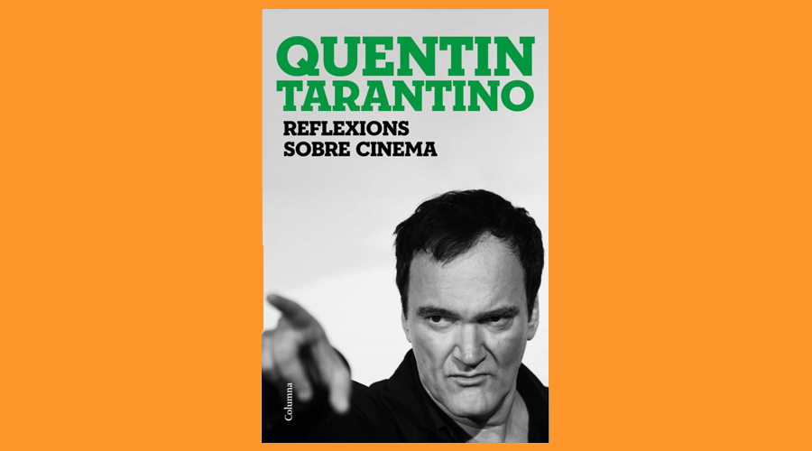 Coberta del llibre "Reflexions sobre cinema" de Quentin Tarantino