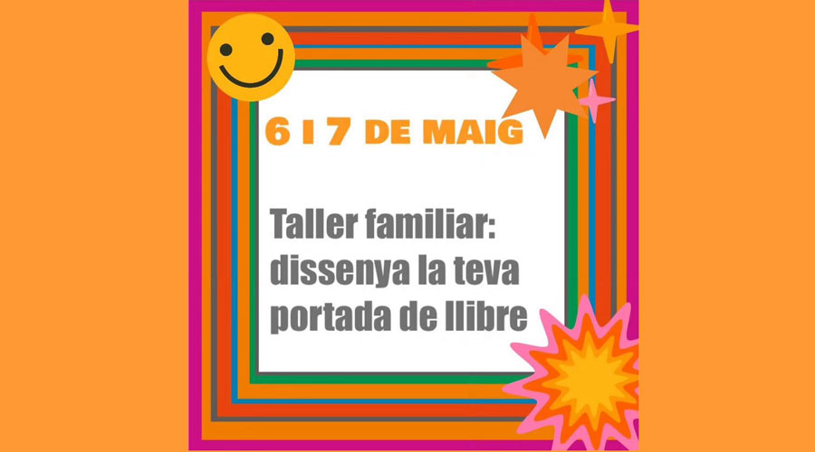Cartell del taller familiar "Dissenya la teva portada de llibre" (MCTA)