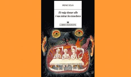 Coberta del llibre "Et vaig donar ulls i vas mirar tenebres", d'Irene Solà