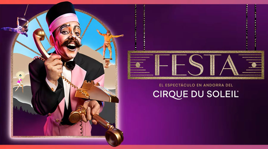 Cartell de l'espectacle Festa del Cirque du Soleil (Andorra Turisme)