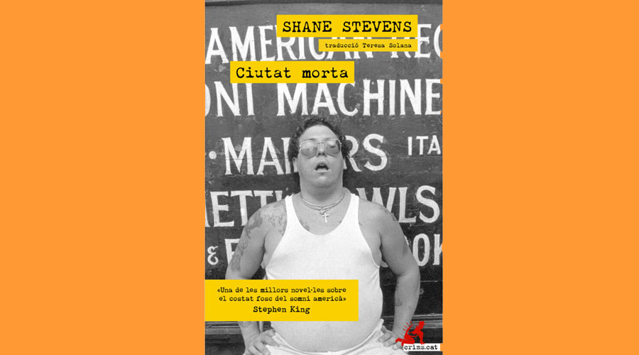 Coberta del llibre Ciutat morta, de Shane Stevens