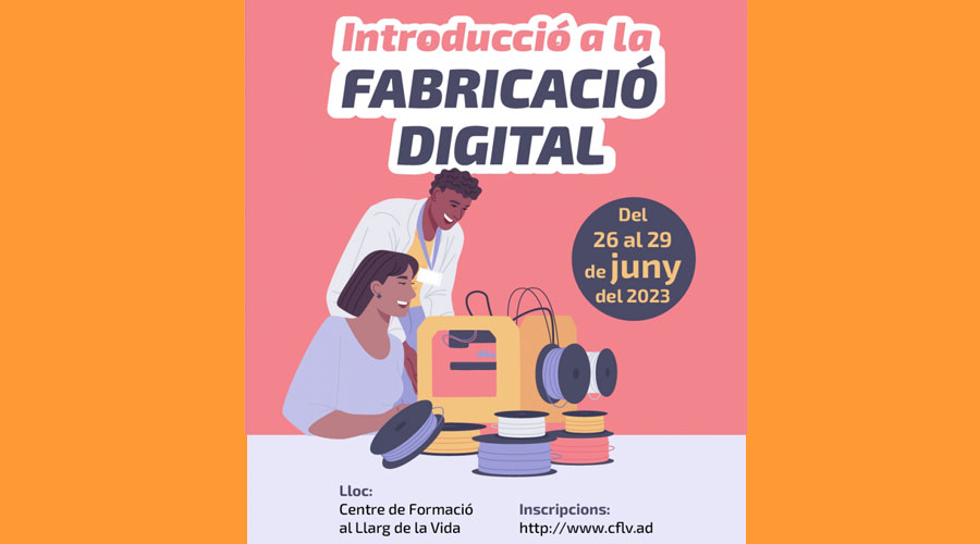 Cartell del curs d’introducció a la fabricació digital (Govern d'Andorra)