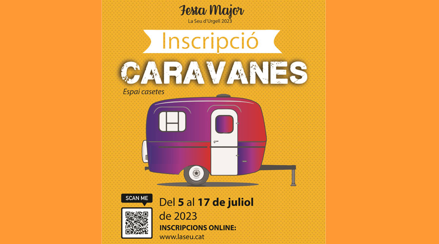 Cartell per a inscriure's a l'espai de caravanes per a la festa major de la Seu (Aj. la Seu)
