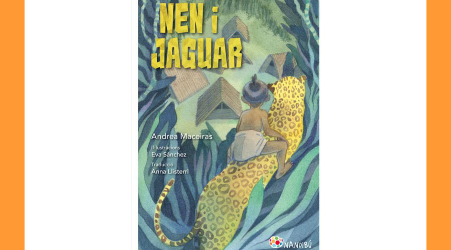 Coberta del llibre infantil "Nen i jaguar"