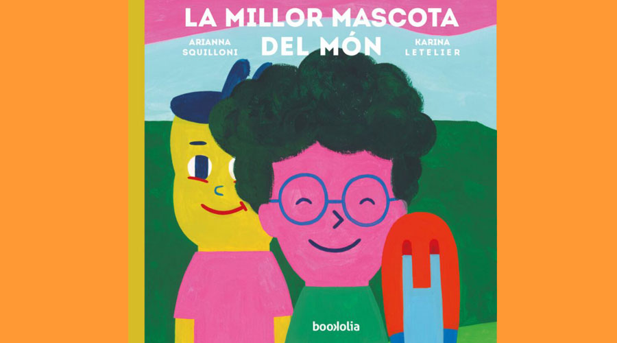 Portada del llibre infantil "La millor mascota del món"