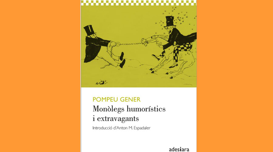Coberta del llibre "Monòlegs humorístics i extravagants", de Pompeu Gener