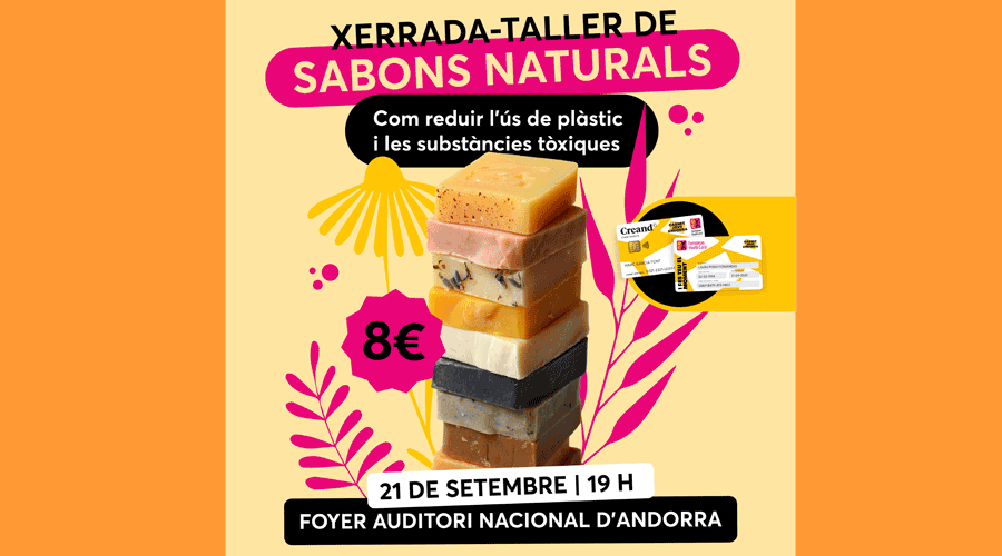 Xerrada-taller sobre sabons naturals (Carnet Jove Andorra)