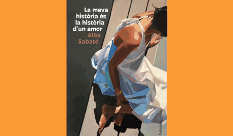 Coberta del llibre "La meva història és la història d'un amor", d'Alba Sabaté