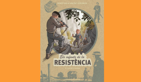 Coberta del llibre infantil "Els infants de la resistència. Lluitar o morir"