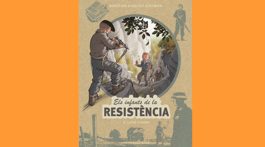 Coberta del llibre infantil "Els infants de la resistència. Lluitar o morir"