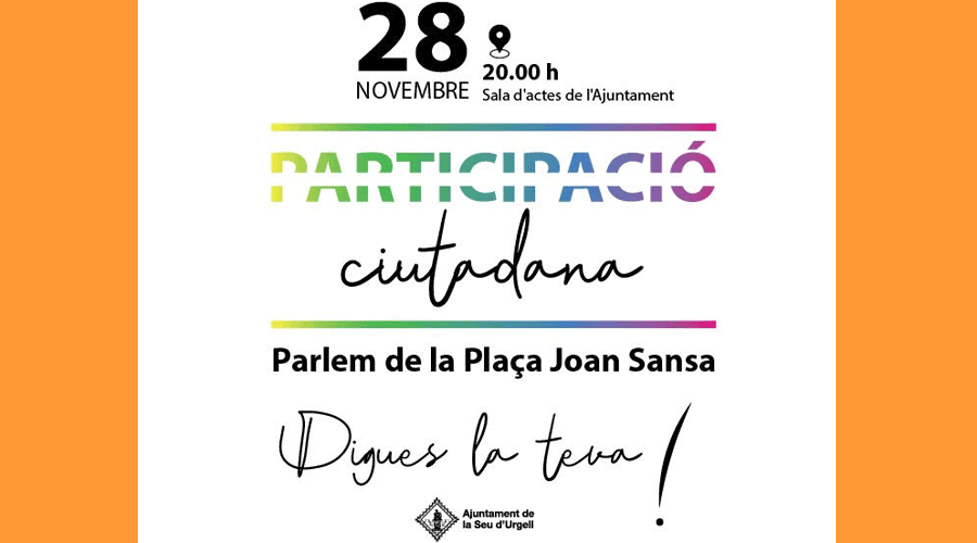 Cartell anunciant la trobada ciutadana amb l'Ajuntament de la Seu per a parlar de la plaça Joan Sansa (Aj. la Seu)