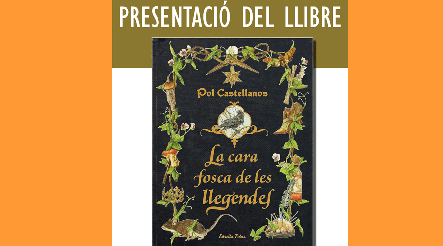 Cartell anunciant la presentació del llibre de Pol Castellanos "La cara fosca de les llegendes" (CCAU)