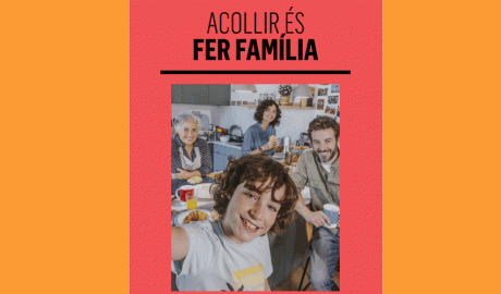 Cartell de la campanya "Acollir és fer família"