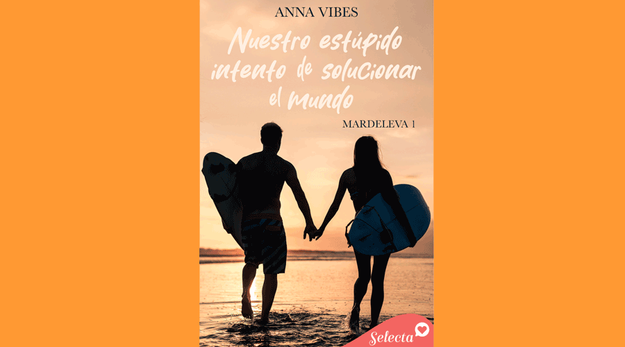 Coberta del llibre “Nuestro estúpido intento de solucionar el mundo”, d'Anna Vibes