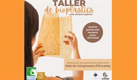 Cartell del taller de bioplàstics que es farà a Encamp el dimecres 22 de novembre
