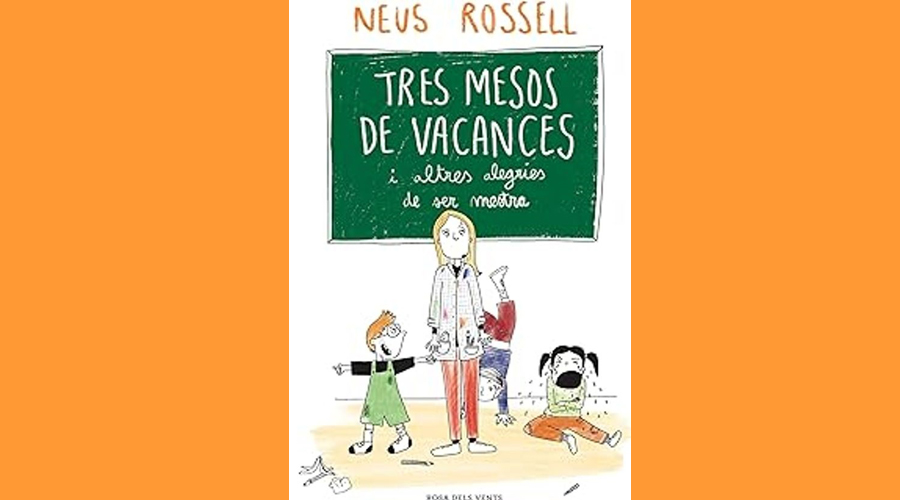 Coberta del llibre Tres mesos de vacances, de Neus Rossell