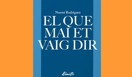 Coberta del llibre "El que mai et vaig dir", de Noemí Rodríguez