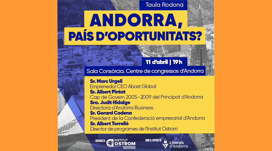Cartell de la taula rodona "Andorra, país d'oportunitats?"