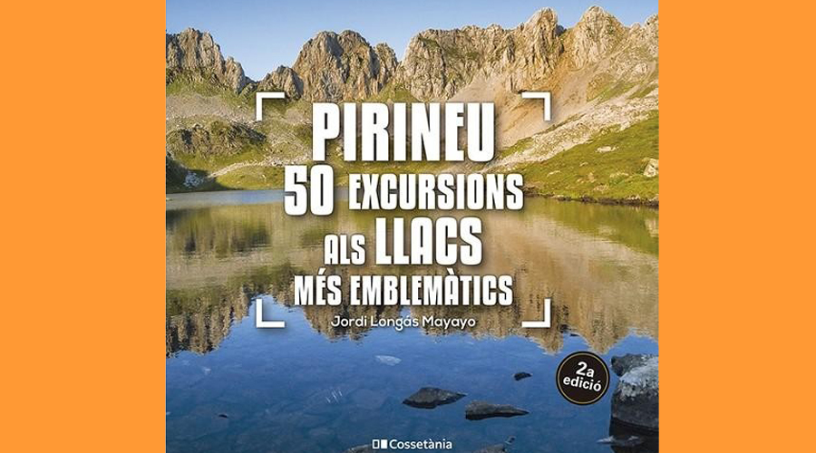 Coberta del llibre "Pirineus: 50 excursions als llacs més emblemàtics", de Jordi Longàs