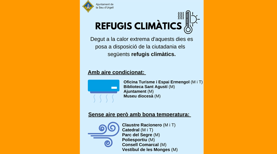 La Seu ofereix espais adequats davant la calor extrema