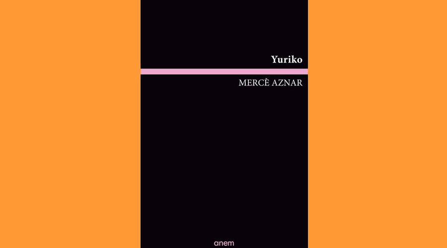 Coberta del llibre "Yuriko", presentat per Eva Arasa, el dimecres 28 de maig, a la llibreria La Trenca
