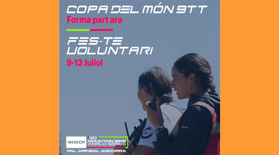 Cartell fent una crida a voluntaris per a la Copa del Món de BTT (Pal Arinsal)