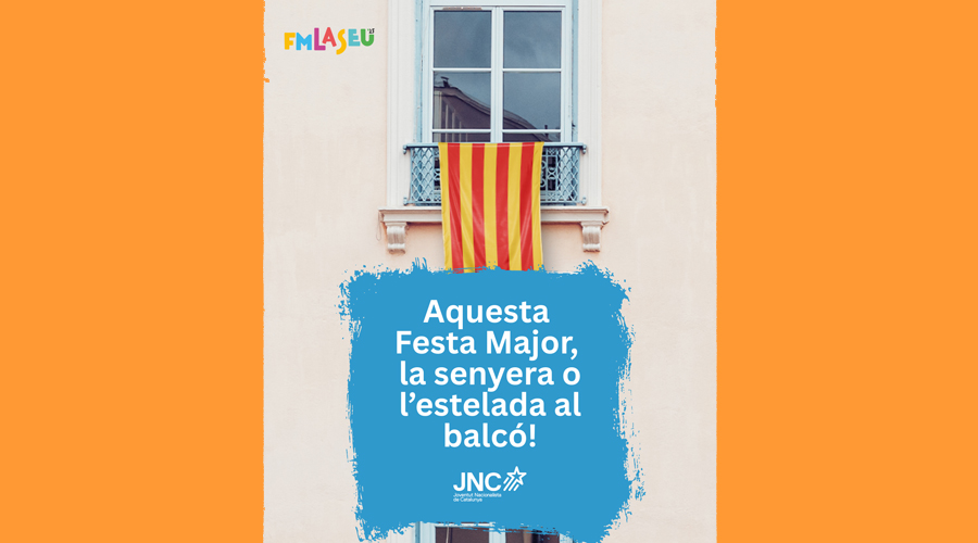 Crida de la JNC per a posar estelades o senyeres als balcons  durant la Festa Major (Junts per la Seu)