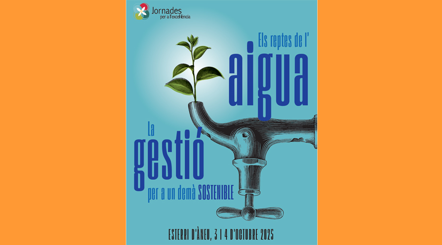 La 12a edició de les Jornades per a l'excel·lència debatran sobre la gestió de l'aigua