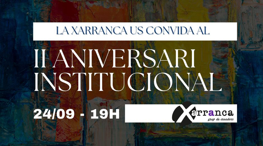 Cartell anunciador del segon aniversari de l'Institucional (La Xarranca)