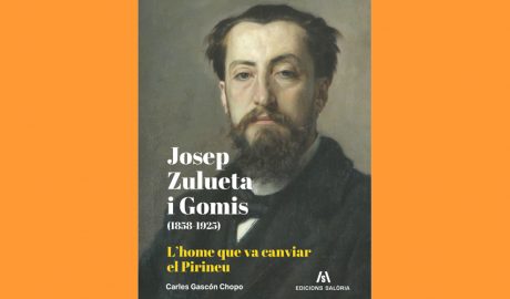 Coberta del llibre "Josep Zulueta i Gomis (1859-1925). L'home que va canviar el Pirineu", de Carles Gascón Chopo