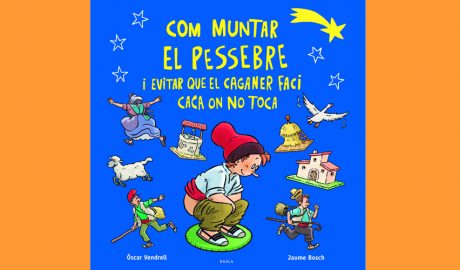 Coberta del llibre infantil "Com muntar el pessebre i evitar que el caganer faci caca on no toca"