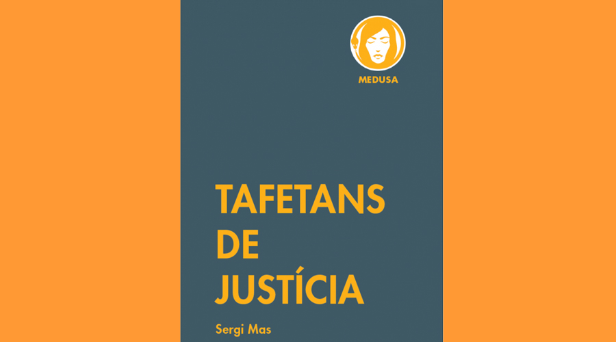 Coberta del llibre "Tafetans de justícia", de Sergi Mas (Editorial Medusa)
