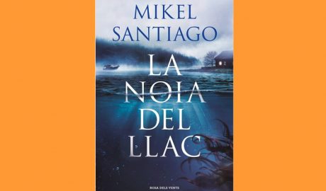 Coberta del llibre "La noia del llac", de Mikel Santiago