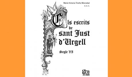 Coberta del llibre “Els escrits de Sant Just d’Urgell. Segle VI”