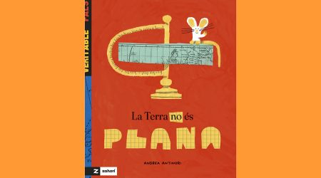 Coberta del llibre infantil "La Terra no és plana"