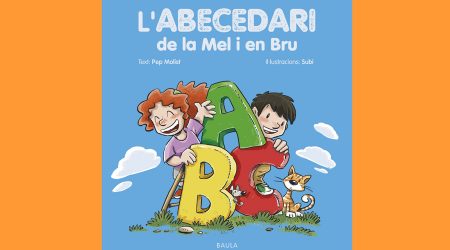 Coberta del llibre infantil "L’abecedari de la Mel i en Bru"