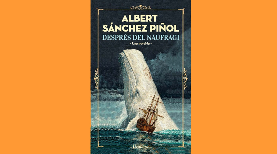 Coberta del llibre "Després del naufragi", d'Albert Sánchez Piñol